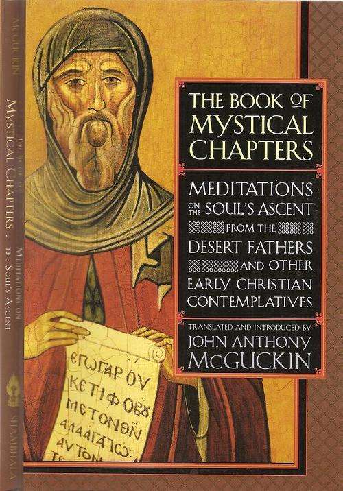 The Book of Mystical Chapters   By: John Anthony McGuckin
