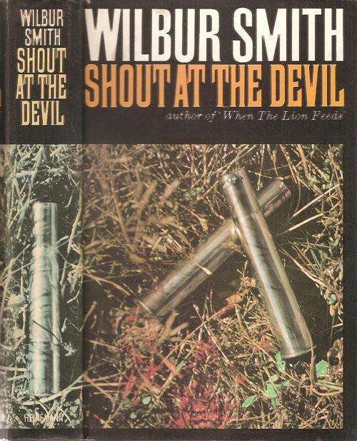 Shout at the Devil  By: Wilbur Smith