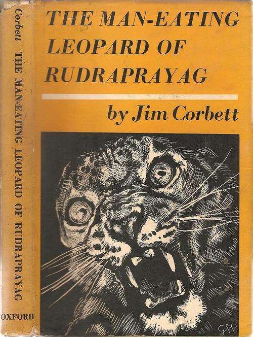 The Man-Eating Leopard of Rudraprayag  By: Jim Corbett