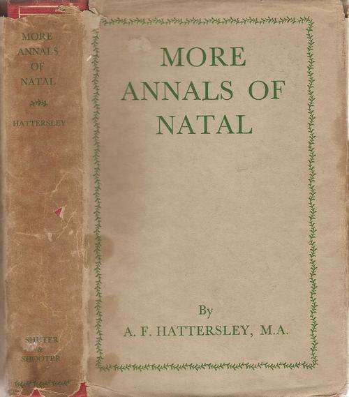 More Annals of Natal  By: A. F. Hattersley