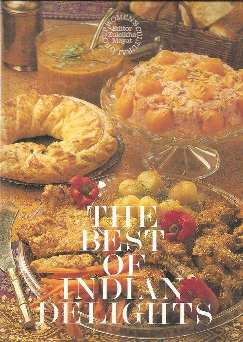The Best of Indian Delights Edited By: Zuleikha Mayat