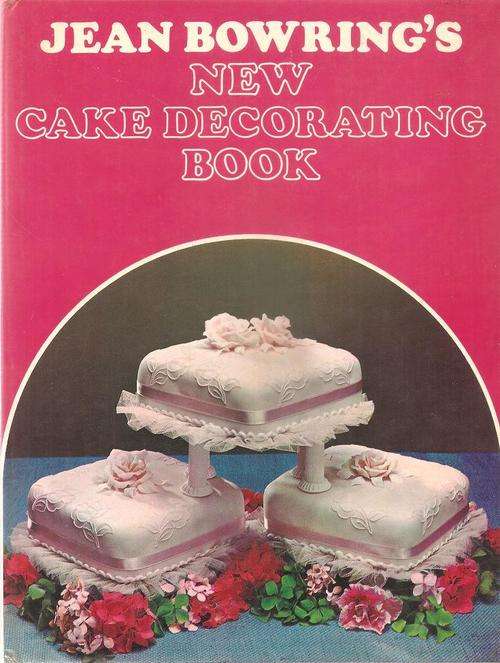 Jean Bowring's New Cake Decorating Book