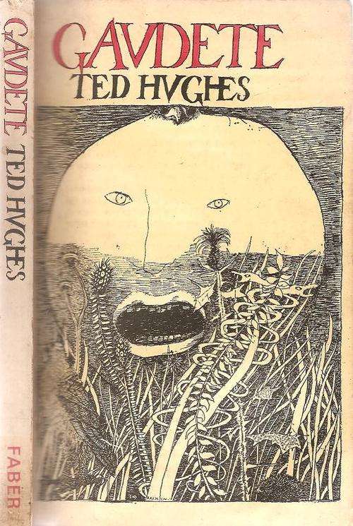 Gaudete  By: Ted Hughes