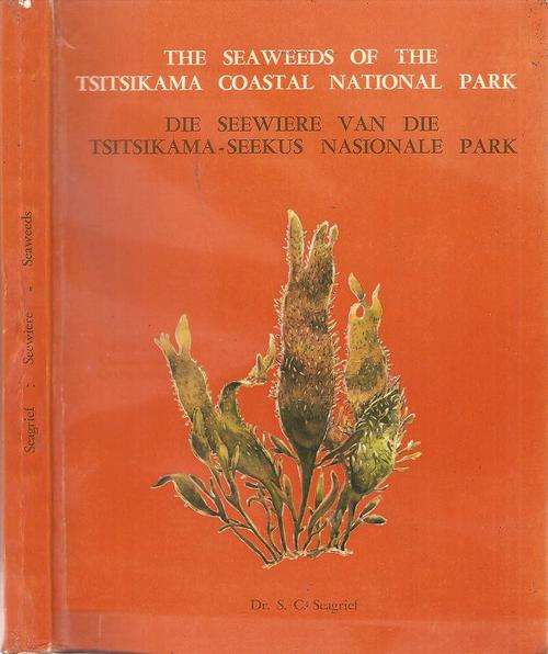 The Seaweeds of the Tsitsikama Coastal National Park By: Dr.S. C. Seagrief