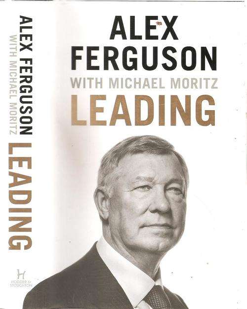 Alex Ferguson - Leading - With Michael Moritz