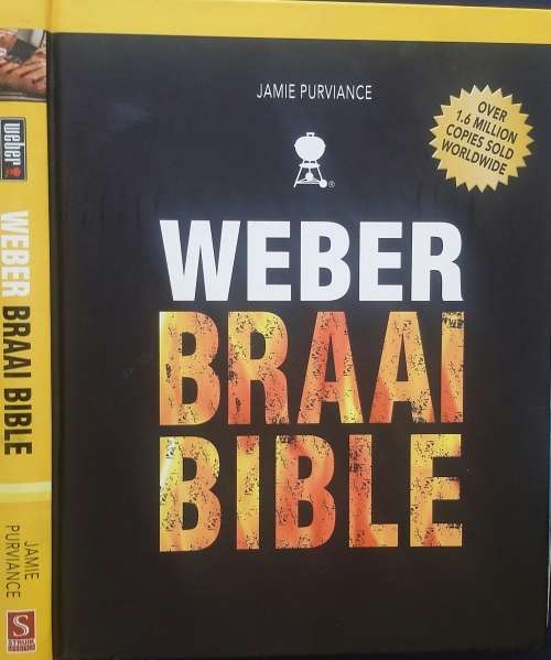 Weber Braai Bible by Jamie Purviance