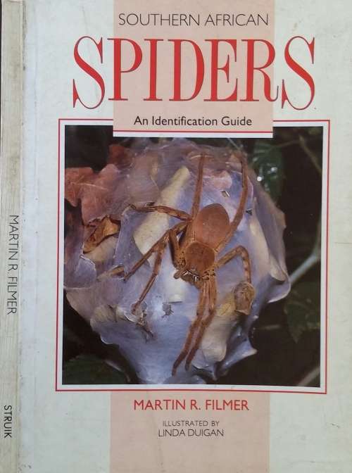 Southern african Spiders, An Identification Guide by Martin **Signed Copy**
