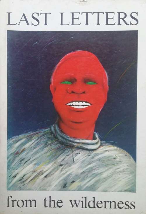 Last Letters from the Wilderness words by Ramsay Mackay illustrated by Norman Catherine