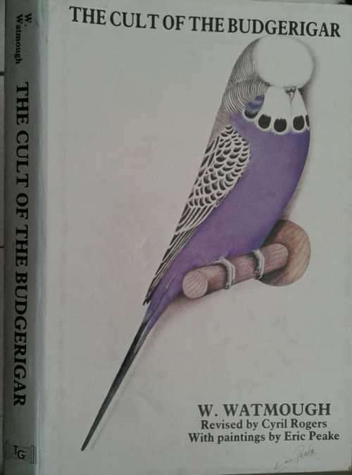 The Cult of the Budgerigar by W Watmough
