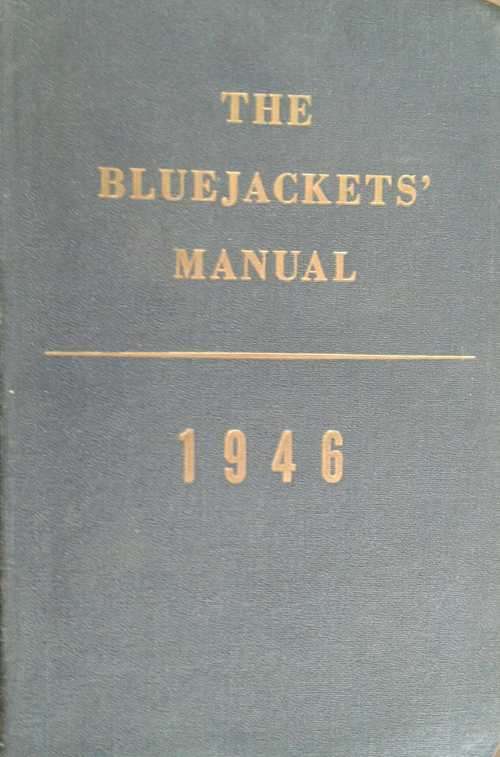 The Bluejackets' Manual, The United States Navy 1946 13th edition