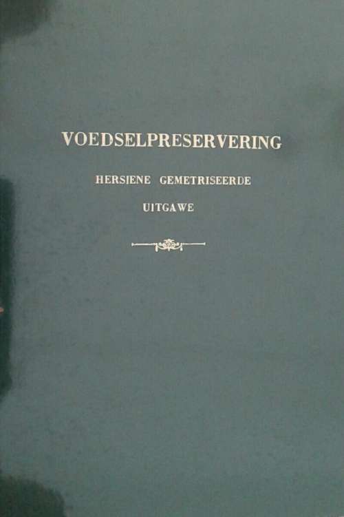 Voedselpreservering, Hersiene Gemetriseerde Uitgawe 1986