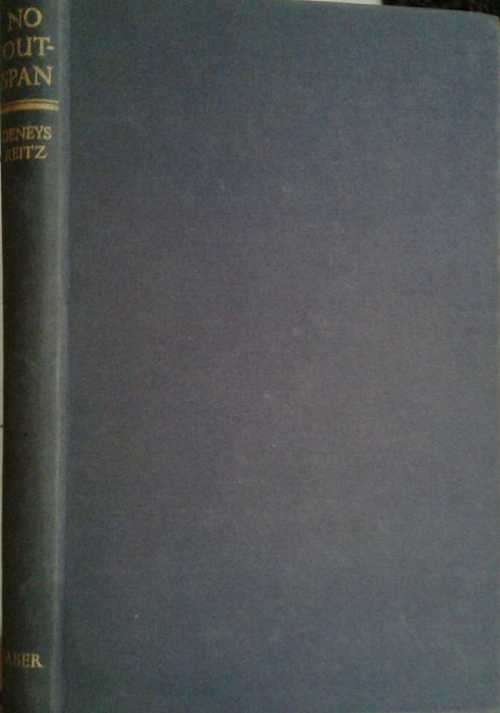 No Outspan by Deneys Reitz **First Edition**