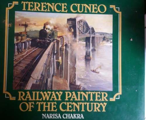 Terence Cuneo Railway Painter of the Century by Narisa Chakra