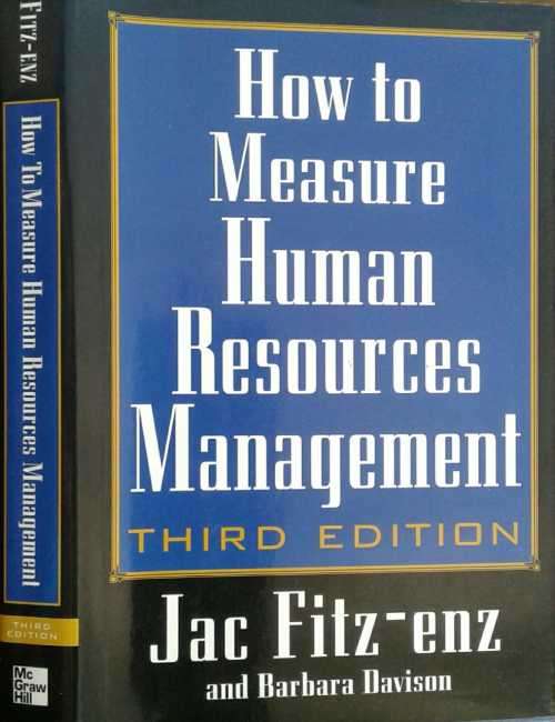 How to Measure Human Resources Management 3rd Edition by Jac Fitz-Enz