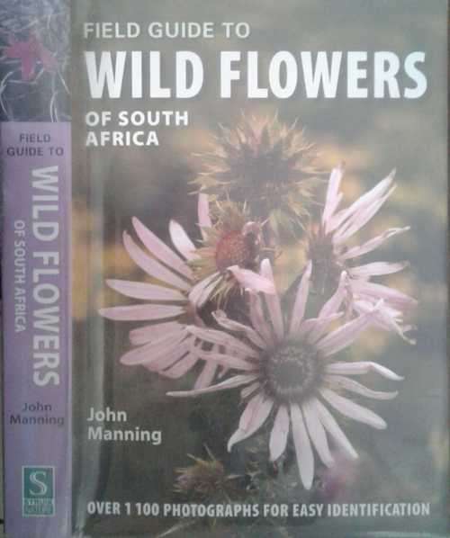 Field Guide to Wild Flowers of South Africa, Lesotho & Swaziland by John Manning