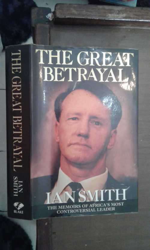 The Great Betrayal by Ian Smith **SIGNED COPY**