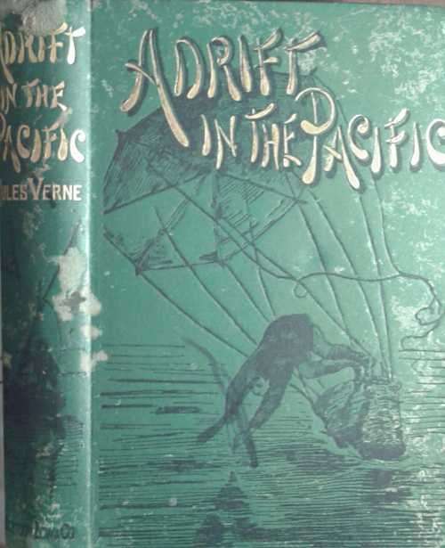 Adrift in the Pacific by Jules Verne **Published in 1893**