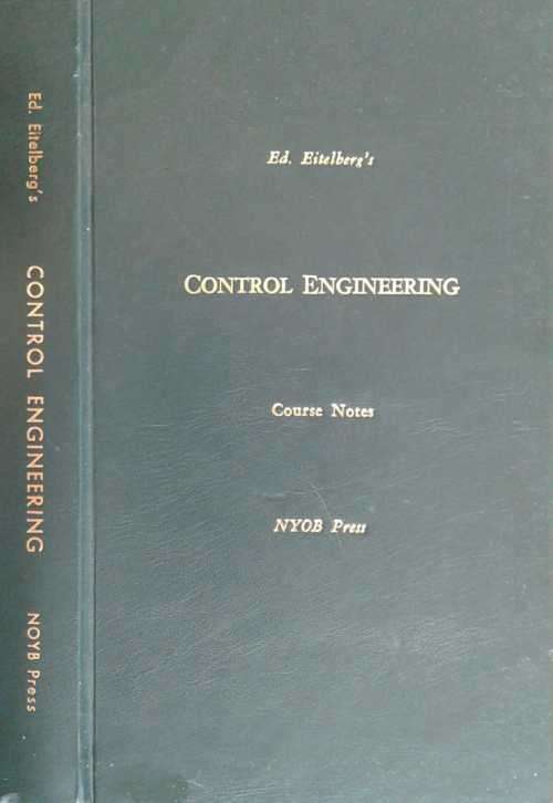 Control Engineering Course Notes by Ed Eitelberg
