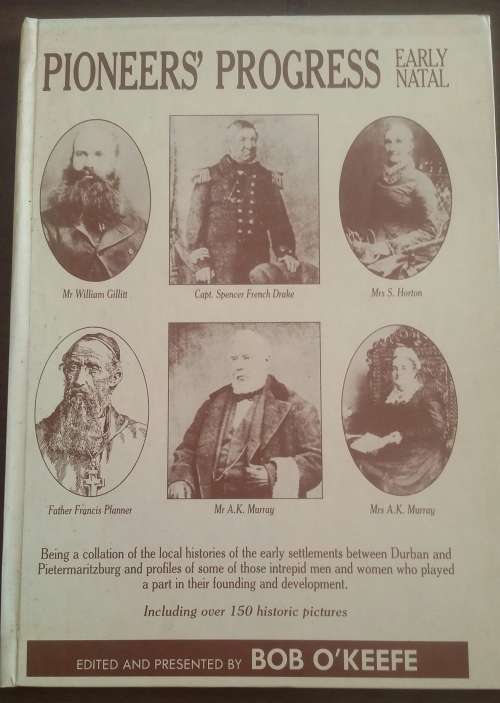 Pioneers Progress Early Natal by Bob O`Keefe