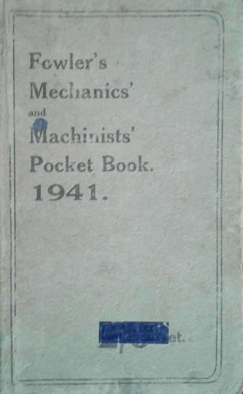 Fowler's Mechanics and Machinists Pocket Book 1941