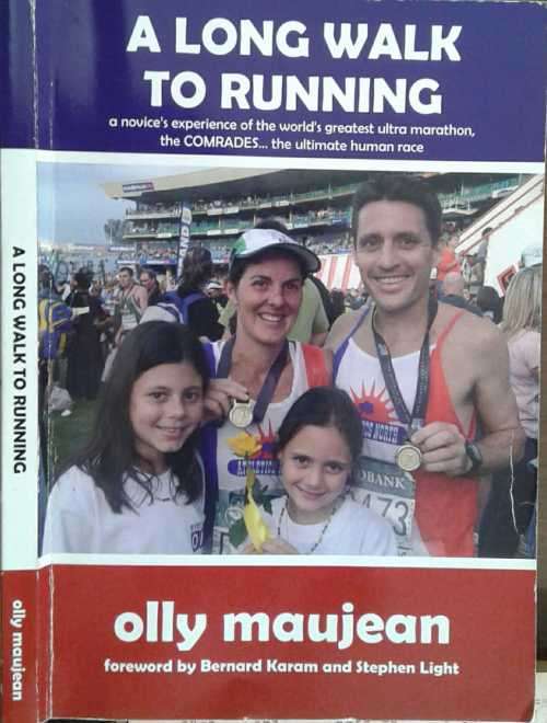 A Long Walk To Running, the Comrades by Olly Maujean **SIGNED COPY**