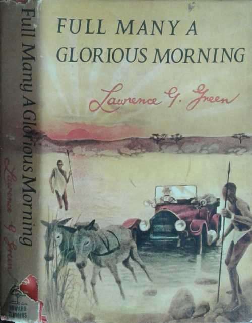 Full many a Glorious Morning by Lawrence G Green