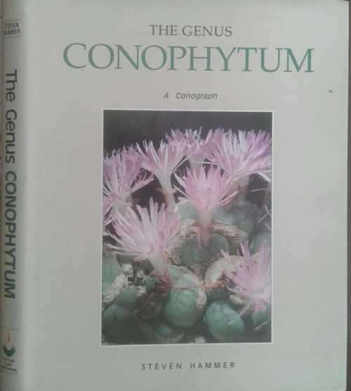 The Genus Conophytum A Conograph by Steven Hammer **Limited edition nbr 67**