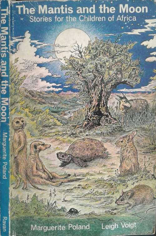 The Mantis and the Moon, Stories for the Children of Africa by Marguerite Poland