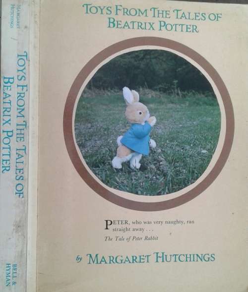 Toys From The Tales of Beatrix Potter by Margaret Hutchings