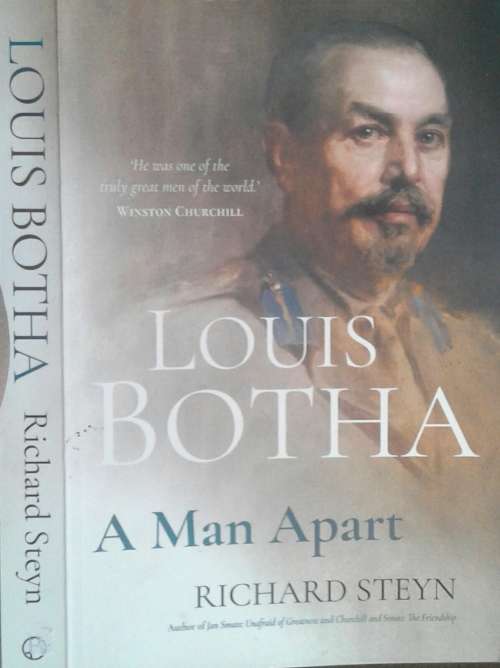 Louis Botha A Man Apart by Richard Steyn **SIGNED COPY**
