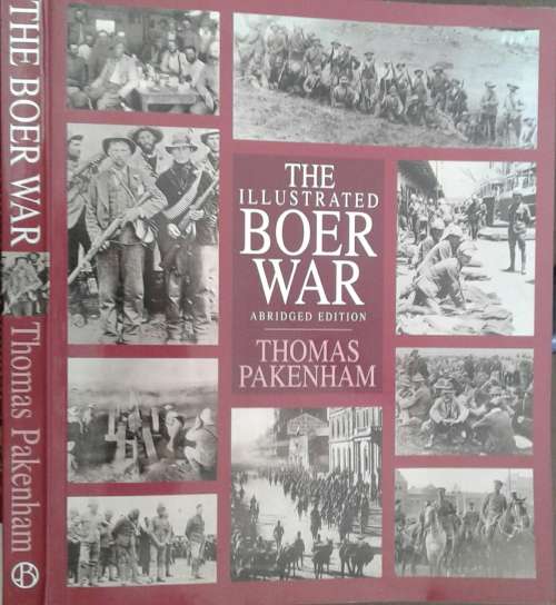 The Illustrated Boer War, Abridged Edition by Thomas Pakenham **SIGNED COPY**