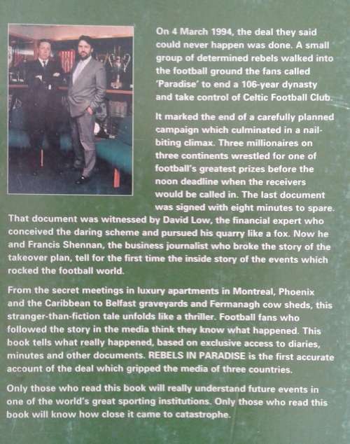 Rebels in paradise Story of the Battle for Celtic Football Club by David Low and Francis Shennan