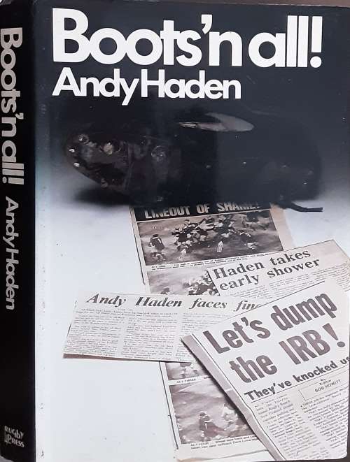 Boots'n all! by Andy Haden **SIGNED COPY**
