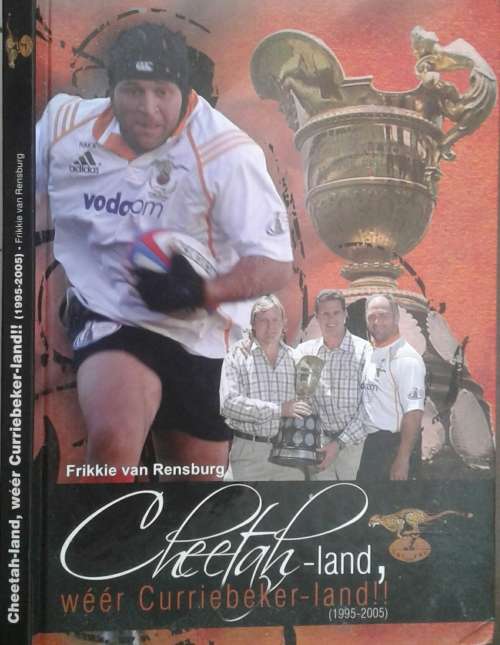 Cheetah-Land Weer Curriebeker-land 1995-2005 by Frikkie van Rensburg