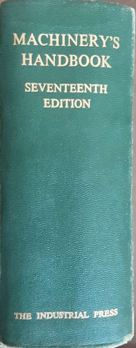 Machinery's Handbook Seveteenth Edition