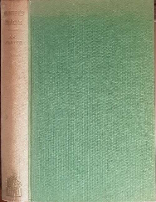 Hunter's Tracks  by J A Hunter