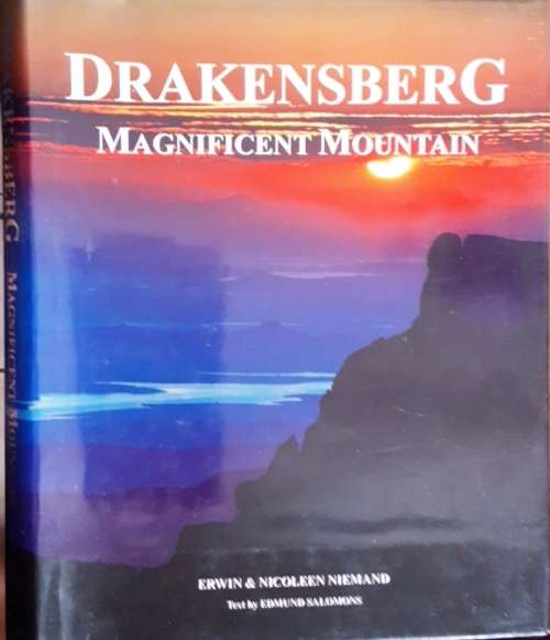 Drakensberg Magnificent Mountain by Erwin & Nicoleen Niemand & Edmund Salomons