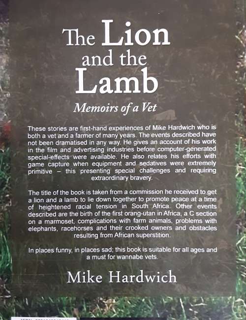 The Lion and the Lamb, Memoirs of a Vet by Mike Hardwich **SIGNED COPY**