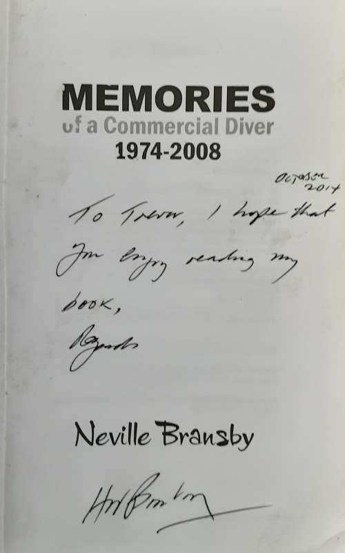 Memories of A Commercial Diver 1974-2008 by Neville Bransby **SIGNED COPY**