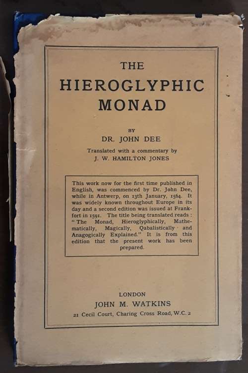 The Hieroglyphic Monad by Dr John Dee translated by J W Hamilton Jones **SCARCE**