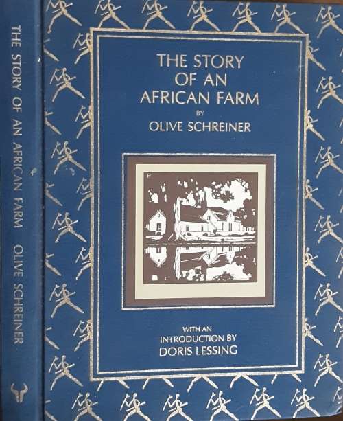 The Story of an African Farm by Olive Schreiner eith an introduction by Doris Lessing