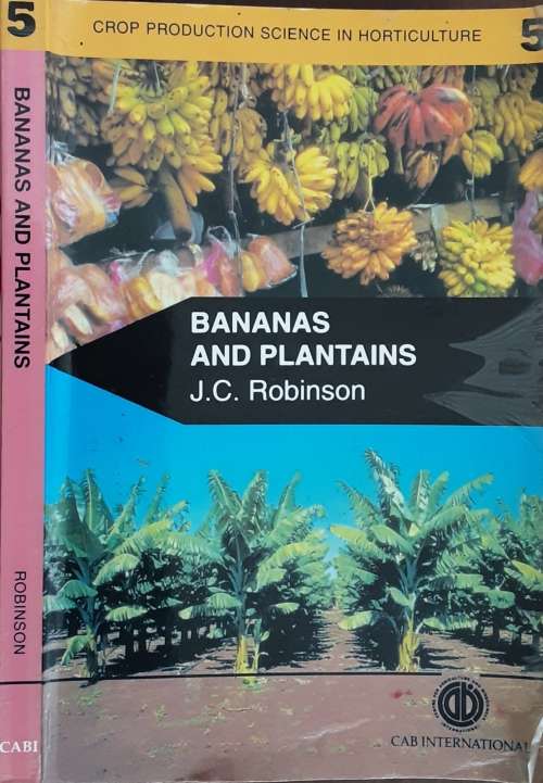 Bananas and Plantains by J C Robinson