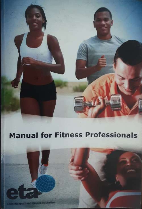 Manual For Fitness Professionals Twelfth Edition by Exercise Teachers Association