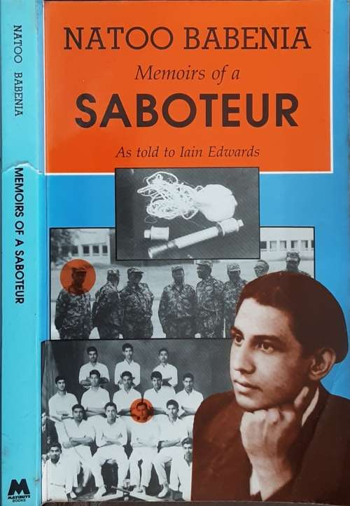 Natoo Babenia Memoirs of a Saboteur, as told to Iain Edwards **SIGNED COPY**