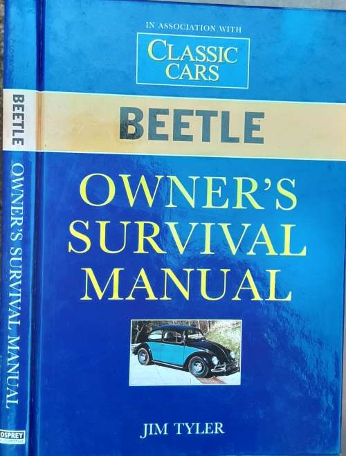 Beetle Owner`s Survival Manual by Jim Tyler