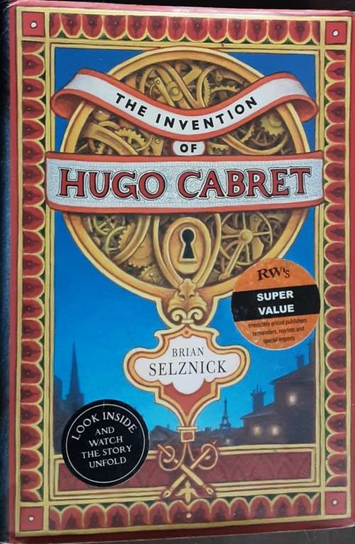 The Invention of Hugo Cabret by Brian Selznick