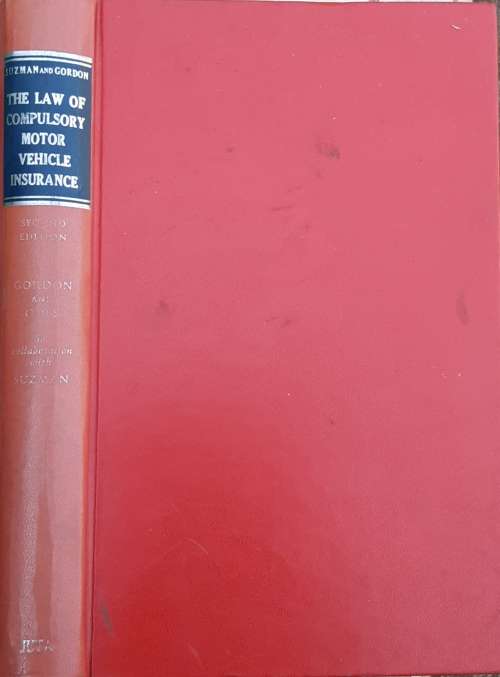 Suzman and Gordon on The Law of Compulsory Motor Vehicle Insurance in South Africa