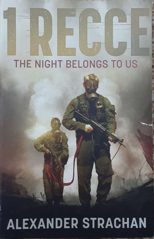 1 Recce The Night Belongs To Us by Alexander Strachan