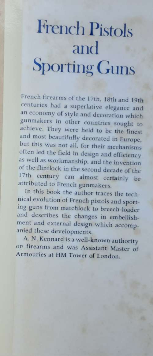 French Pistols and Sporting Guns by A N Kennard