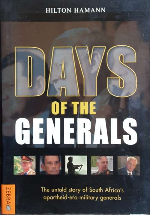 Days of the Generals by Hilton Hamann